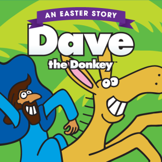 Dave the Donkey: An Easter Story
